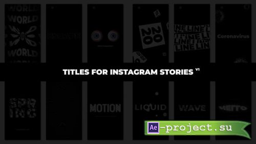 Videohive - Titles For Instagram Stories - 28569434 - Project for After Effects