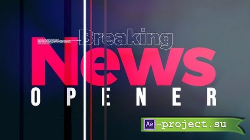 Videohive - Breaking News Opener - 28346742 - Project for After Effects