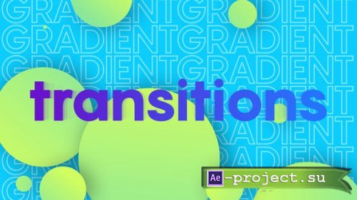 Videohive - Colorful Gradient TransitionsAE - 27405281 - Project for After Effects