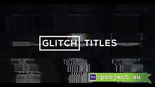 Videohive - Glitch Modern Titles & Lower Thirds - 28914948 - Project for After Effects