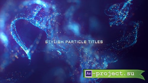 Videohive - Stylish Particle Titles - 28632894 - Project for After Effects