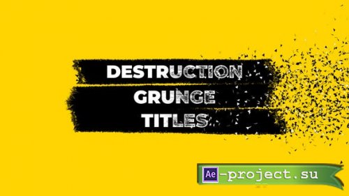 Videohive - Destruction Grunge Titles - 27925317 - Project for After Effects