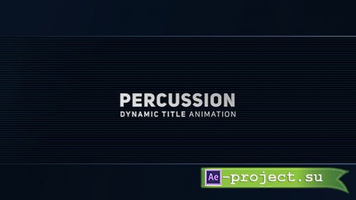 Videohive - Percussion - Dynamic Title Animation - 20402243 - Project for After Effects
