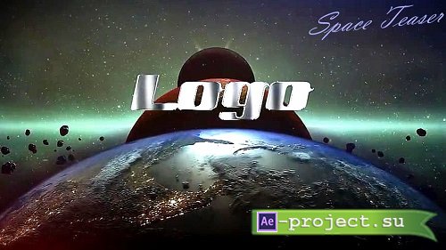 Space Teaser 254075 - Project for After Effects
