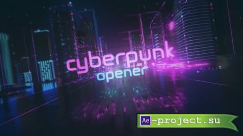 Videohive - Cyberpunk Opener - 29697438 - Project for After Effects