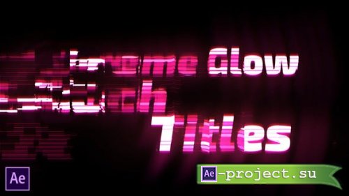 Videohive - Extreme Glow - Glitch Titles - 28494040 - Project for After Effects
