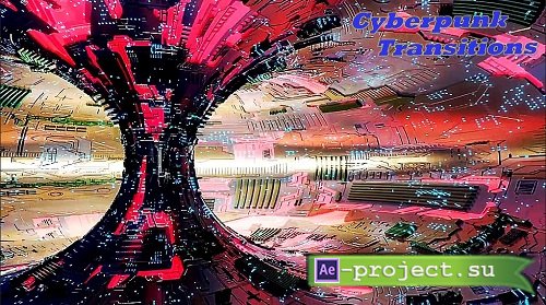 Cyberpunk Transitions 873489 - Project for After Effects
