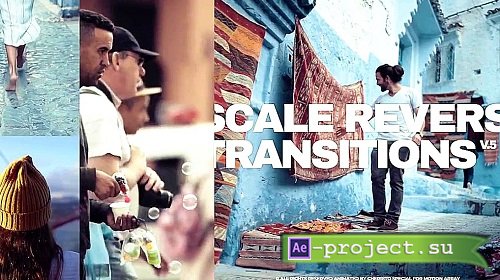 Scale Reverse Transitions v.5 867407 - Project for After Effects