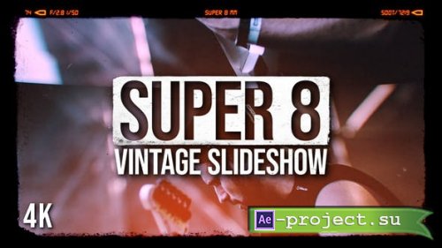 Videohive - Super 8 Vintage Slideshow - 25055003 - Project for After Effects
