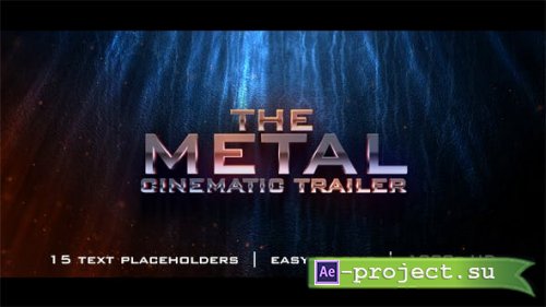 Videohive - The Metal Cinematic Trailer - 18541886 - Project for After Effects