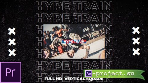 Videohive - Hype Train - Dynamic Opener - 26648358 - Premiere Pro Templates