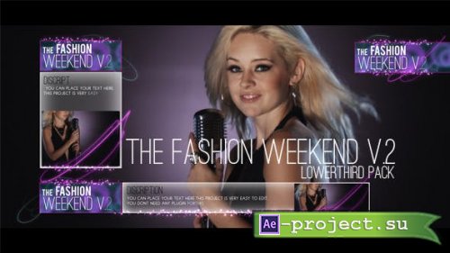 Videohive - The Fashion Weekend V.2 lowerthird pack - 5060719 - Project for After Effects