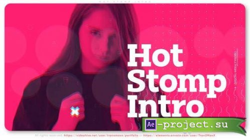 Videohive - Hot Stomp Intro - 30781633 - Project for After Effects