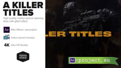 Videohive - A Killer Titles - 30746497 - Project for After Effects