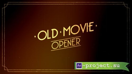 Videohive - Old Movie Intro - 30507106 - Project for After Effects