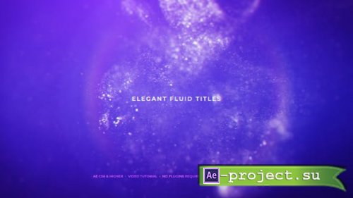 Videohive - Elegant Fluid Titles - 29197619 - Project for After Effects