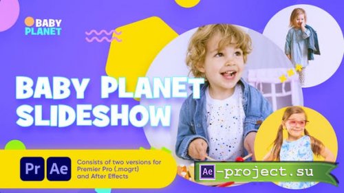 Videohive - Baby Planet Promo Slideshow - 31336343 - Premiere Pro & After Effects Project
