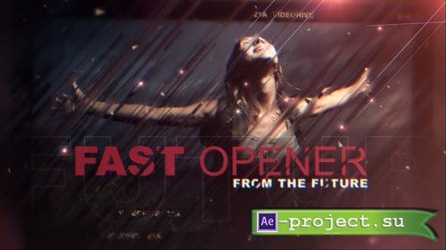 Videohive - Fast Opener From The Future - 24833195 - Project for After Effects