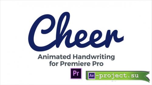 Videohive - Cheer - Animated Handwriting Typeface - 22747651 - Premiere Pro Templates