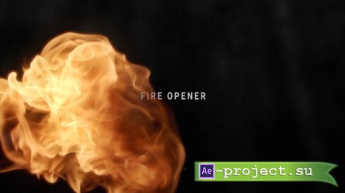 Videohive - Fire Opener - 31833848 - Project for After Effects