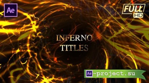 Videohive - Inferno Ember Fire Titles - 24803041 - Project for After Effects