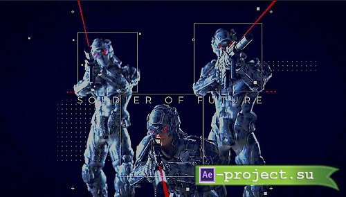 Soldiers Of The Future 839287 - Project for After Effects
