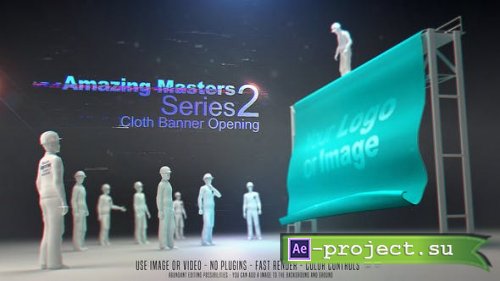 Videohive - Amazing Masters Series 2 - Cloth Banner Opening - 26654396 - Project for After Effects