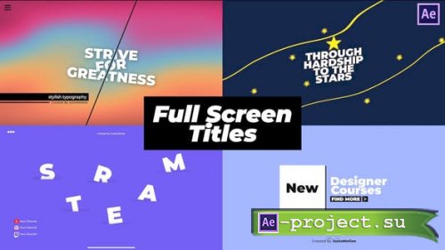 Videohive - Full Screen Titles - 31826614 - Project for After Effects