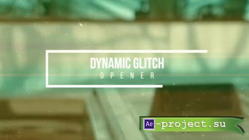 Videohive - Glitch Dynamic Opener - 15653927 - Project for After Effects