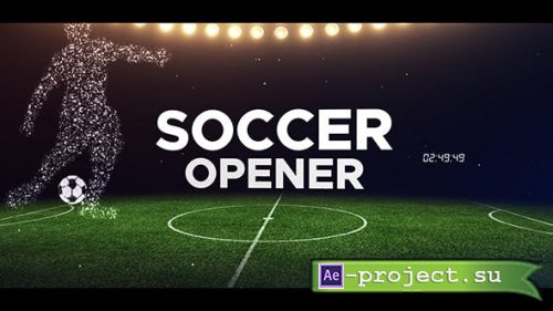 Videohive - Soccer Opener | After Effects Template - 20917712 - Project for After Effects