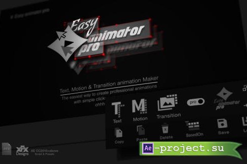 Videohive - Easy Animator Pro | All In One Animation Maker For Text ,  Motion & Transitions - 31776987- Presets & script for After Effects »  профессиональные проекты для Adobe After Effects, графика, дизайн