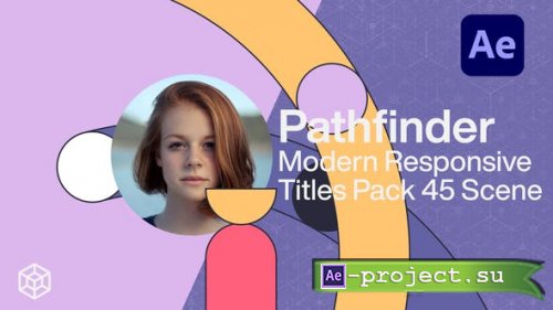 Videohive - Pathfinder - Modern Responsive Titles Pack - 31232688 - Project for After Effects