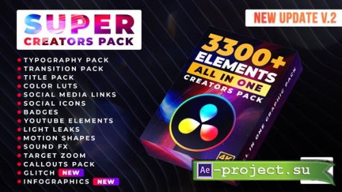 Videohive - Super Creators Pack (3300+ Elements) - 30929735 - V1.4 - Project for DaVinci Resolve