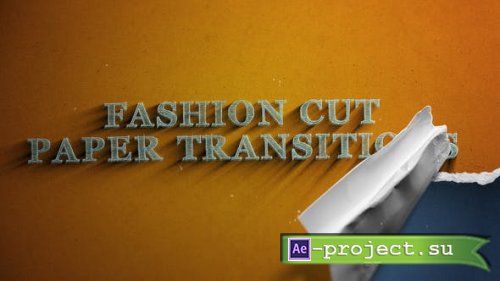 Videohive - Fashion Cut | 25 Paper Transitions - 24847324 - Project for After Effects