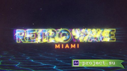 Videohive - Retro Wave Intro - 30466721 - Project for After Effects
