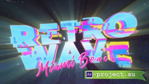 Videohive - Retro Wave Intro - 31004869 - Project for After Effects