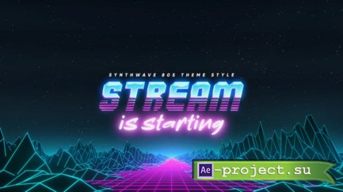 Videohive - Synthwave 80s Streamer Package - 32351446 - Project for After Effects