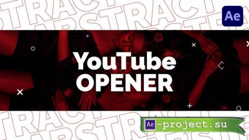 Videohive - Abstract Youtube Opener - 31319410 - Project for After Effects