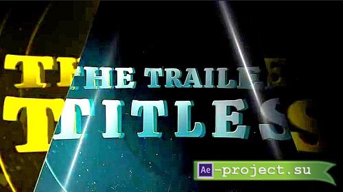 Trailer Titles 751825 - Project for After Effects