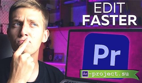 Adobe Premiere Pro: 22 Life-Hacks for Boosting Workflow (2021)