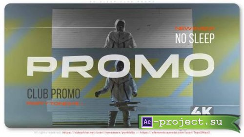 Videohive - No Sleep | Club Promo - 32950662 - Project for After Effects