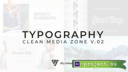 Videohive - Typography Slide - Clean Media Zone V.02 - 33008363 - Project for After Effects