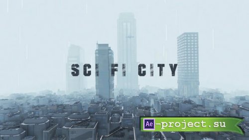 Videohive - Sci-Fi City - 32755828 - Project for After Effects