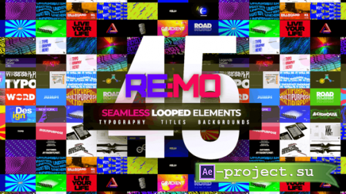 Videohive - REMO - Looped Elements! - 23861282 - Project for After Effects