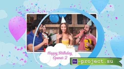 Videohive - Happy Birthday Opener 2 - 33139909 - Project for After Effects