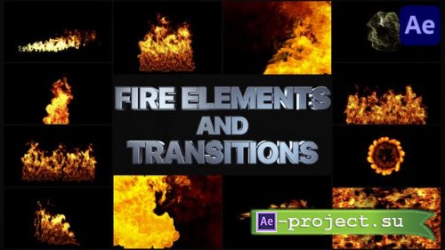Videohive - VFX Fire Elements And Transitions | After Effects - 33240340 - Project for After Effects