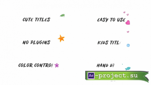 Videohive - Kids Hand Drawn Titles - 33280777 - Project for After Effects