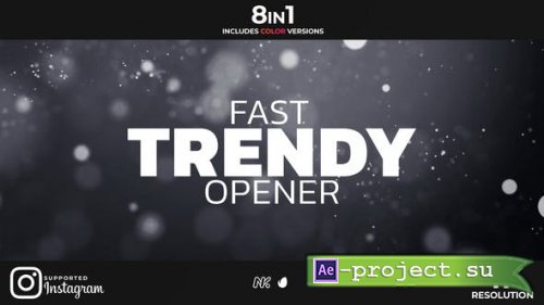 Videohive - Fast Trendy Opener - 32454070 - Project for After Effects