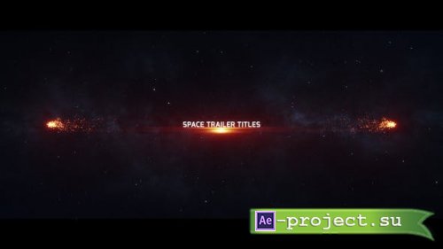 Videohive Space Trailer Titles 12293934 - Project for After Effects