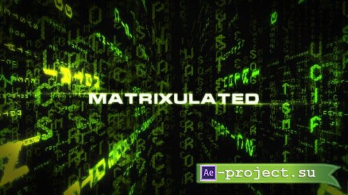 Videohive - Matrixulated - 8780857 - Project for After Effects